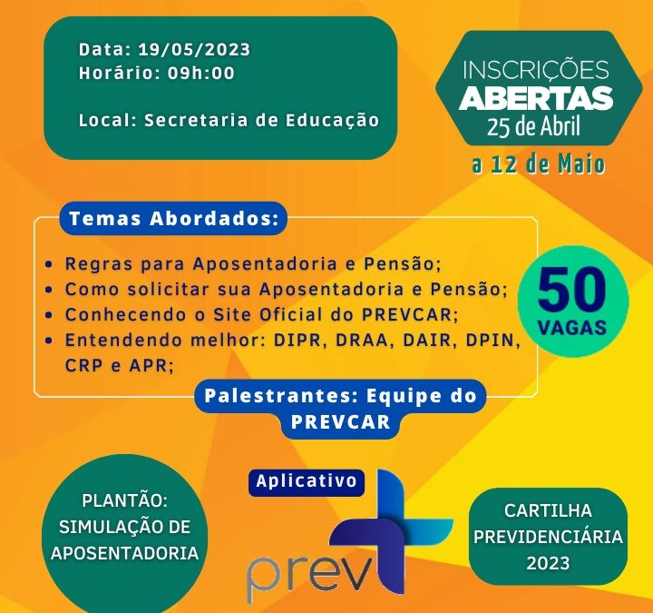 Curso Previdenciário: Entendendo sua Aposentadoria – Inscrições Abertas